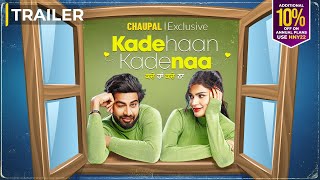 Latest Punjabi Movie | Kade Haan Kade Naa | Chaupal | Singga | Sanjana Singh | Streaming 14 jan