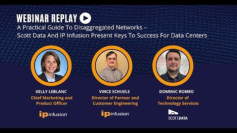 IP Infusion Practical Guide to Disaggregated Networks with Scott Data