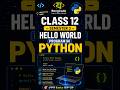 Hello World Program in Python | Beginner Tutorial in Bengali | Class 12 💻🔥#learnpython #class12cs
