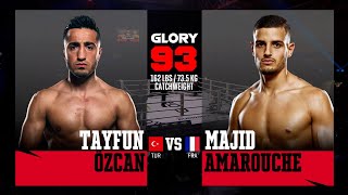 Tayfun Ozcan v Majid Amarouche | GLORY 93