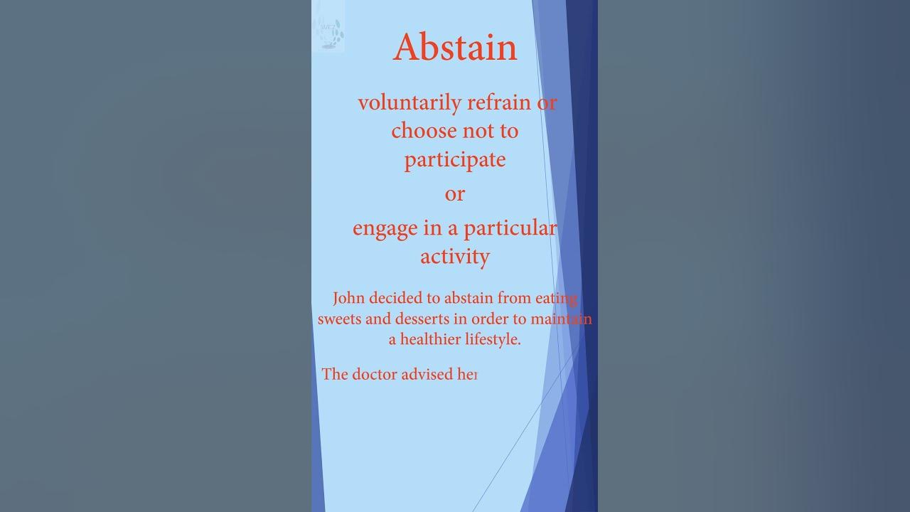 Abstain Meaning Abstain Pronunciation Abstain Sentences YouTube