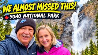 We Almost Missed YOHO National Park!/ Canada's Hidden Gem