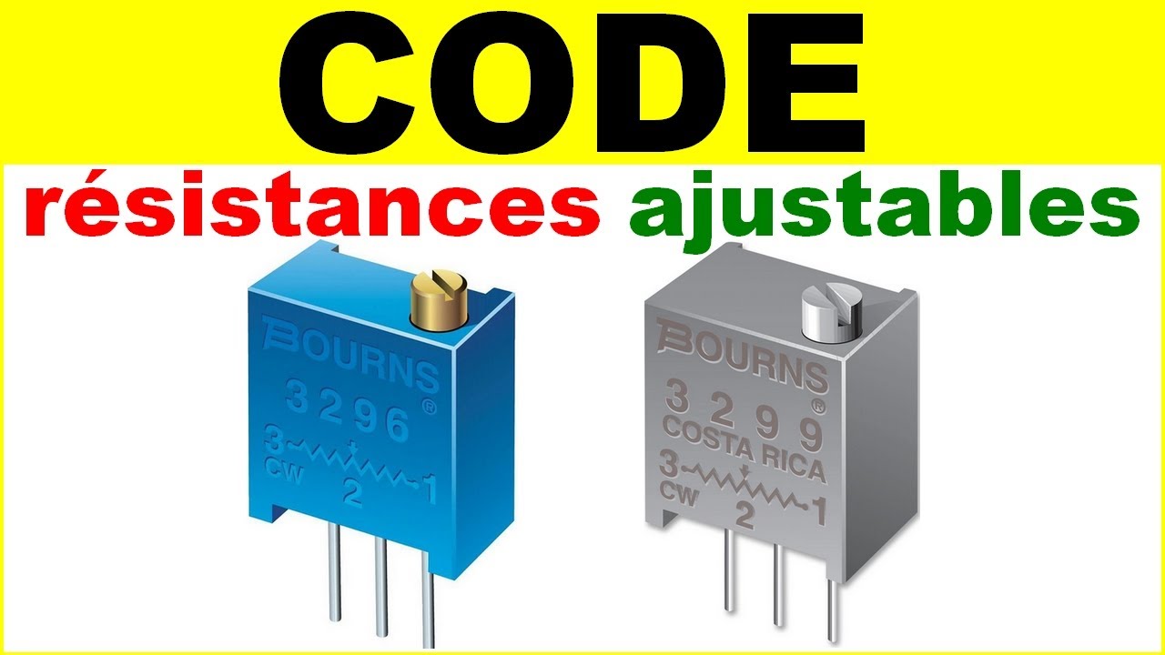 Electronique code resistances ajustable code resistors adjustable - YouTube
