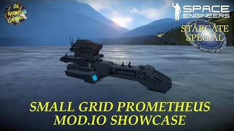 Space Engineers Stargate Special Small Grid Prometheus Mod io Showcase
