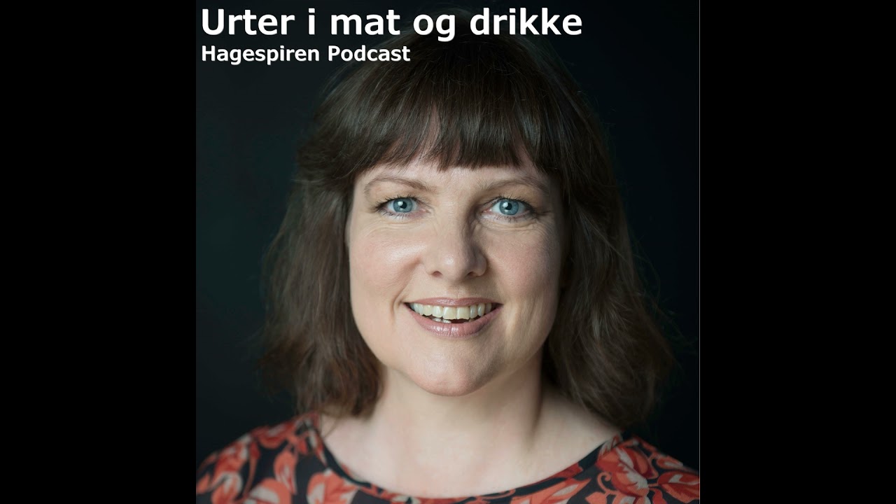 40/25: Tilbakeblikk - Urter i mat og drikke med Gunda Djupvik