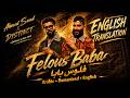 Ahmed Saad X Dystinct Flous Baba فلوس بابا English Translation Lyrics كلمات Ara Rom Eng 