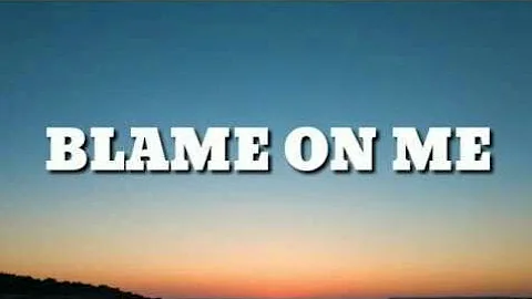 Layton Greene - Blame On Me (Lyrics)