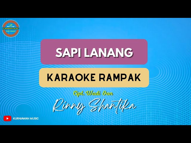 SAPI LANANG - ( KARAOKE RAMPAK ) Rinny Shantika class=