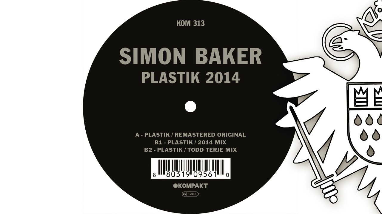 Simon Baker - Plastik (Todd Terje Remix) 'Plastik 2014' EP - YouTube