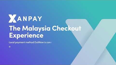 XanPay Consumer Payment Flow - DuitNow