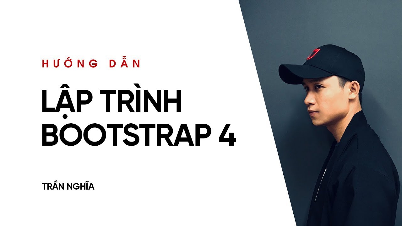 bootstrap-4  New Update  Hướng dẫn sử dụng Bootstrap 4 | Trần Nghĩa CFD