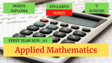 MSBTE DIPLOMA/FIRST YEAR/SEM 02/APPLIED MATHEMATICS SYLLABUS/HINDI.