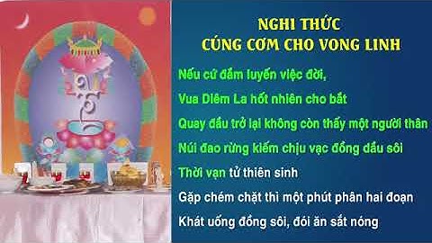 ,Nghi Thức Cúng Cơm Cho Vong Linh