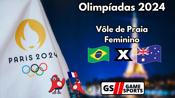 BRASIL X AUSTRÁLIA | OLIMPÍADAS PARIS 2024 | VÔLEI DE PRAIA FEMININO | NARRAÇÃO AO VIVO