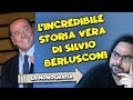 SILVIO BERLUSCONI SPIEGATO BENE: L'INCREDIBILE STORIA VERA con sommobuta