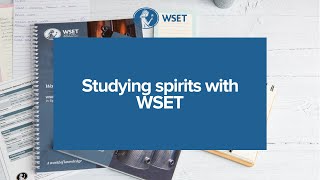 Studying Spirits with WSET