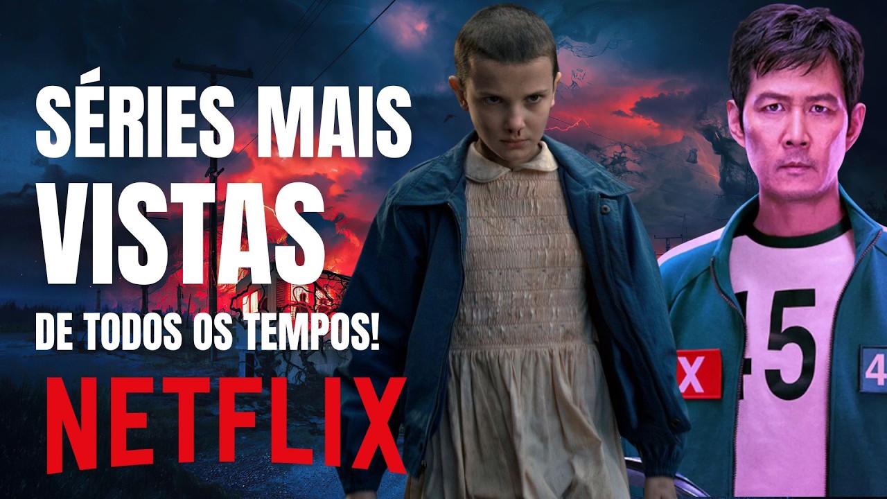 15 Séries Mais Assistidas da NETFLIX de Todos os Tempos - YouTube
