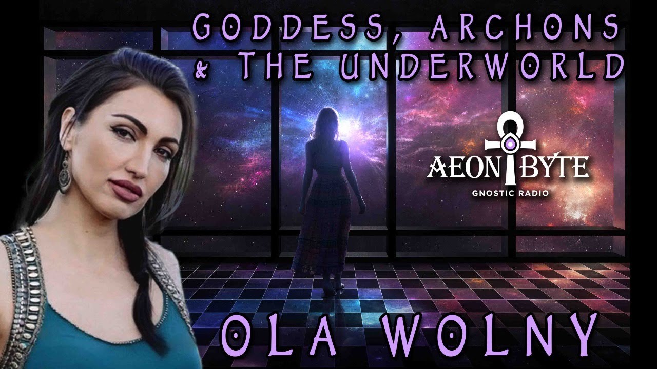 Goddess, Archons, and the Underworld