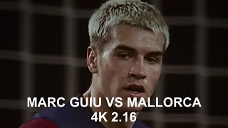 Marc guiu vs Mallorca