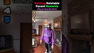 Ranking Relatable Parent Moments Part 1 #ranking #funny #relatable