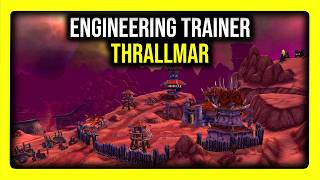 Engineering Trainer Location in Thrallmar (Horde Master Engineering in Outland) - Tutorial