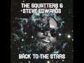The Squatters & Steve Edwards - Back To The Stars (Preview)
