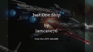An HFY Story: Just One Ship