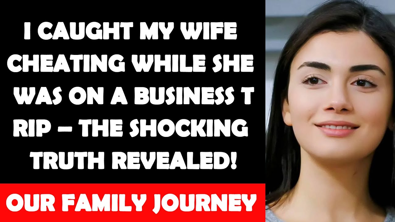 I Caught My Wife Cheating While She Was on a Business Trip The