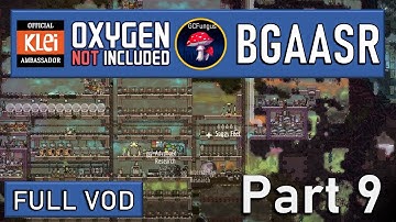 Oxygen Not Included - Base Game All Achievement Speed Run - Full VOD Part 9