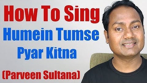 Humein Tumse Pyar Kitna Singing Lesson "Indian/Bollywood Music Lesson Online"