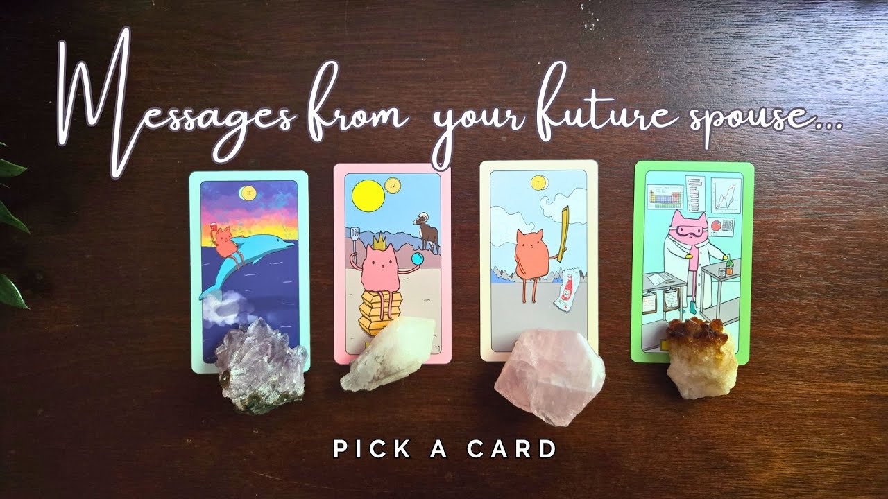 ..:: 💌 Messages from your future spouse 💌 ::.. pick a card ..:: romantic tarot reading ::..