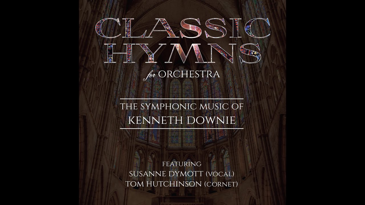 He Hideth My Soul (arr. Downie) from the album 'Classic Hymns for Orchestra' YouTube