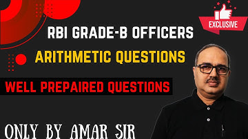 Exclusive Arithmetic Questions | RBI Grade B (Memory Based- 2022) by Amar Sir