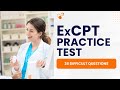 ExCPT Exam Review - Pharmacy Technicians Practice Test &amp; Study Guide (35 Difficult Questions)
