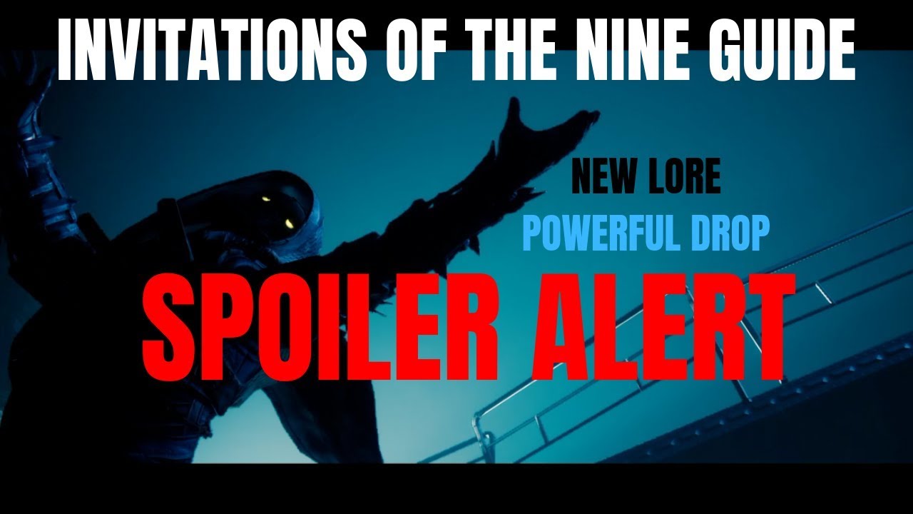 INVITATIONS OF THE NINE GUIDE - Xur's Location NEW CUTSCENE SPOILER ALERT NEW LORE & POWERFUL DROP