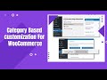 Category Based customization For WooCommerce