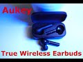Aukey T21s True Wireless EarBuds Review