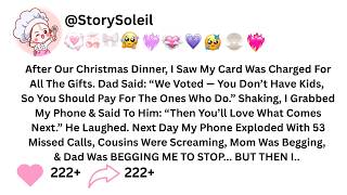 After Our Christmas Dinner, I Saw My Card Was Charged For All The Gifts. Dad Said: “We Voted