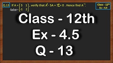 Class 12 Ex 4.5 Q13 Math | Determinants | Q13 Ex 4.5 Class 12 Math | Ex 4.5 Q13 Class 12 Math