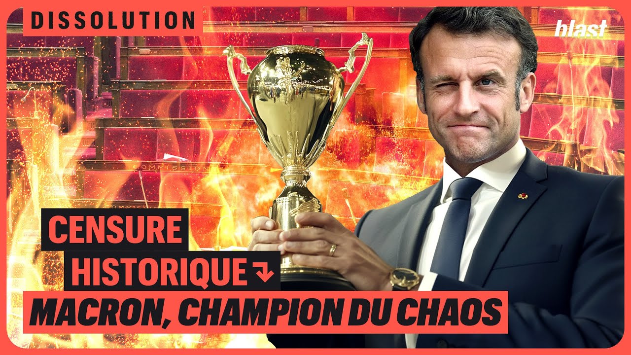 ⁣CENSURE HISTORIQUE : MACRON, CHAMPION DU CHAOS