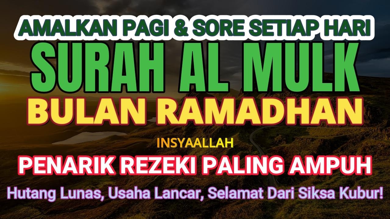 PUTAR DAN DENGARKAN ‼️ MUROTTAL AL QURAN SURAH AL MULK PENGANTAR TIDUR, PENCEGAH SIKSA KUBUR