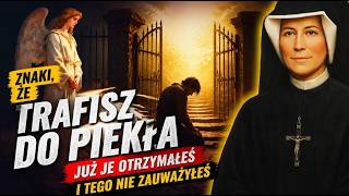 Święta Faustyna: 6 znaków, że po śmierci pójdziesz do piekła — prawdopodobnie już je otrzymałeś