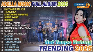 Download Lagu ILAT TANPO BALUNG - TIA MONIKA || CANTIKA NUSWANTORO || OM ADELLA TERBARU || FULL ALBUM 2025 MP3 Download Lagu ILAT TANPO BALUNG - TIA MONIKA || CANTIKA NUSWANTORO || OM ADELLA TERBARU || FULL ALBUM 2025 MP3