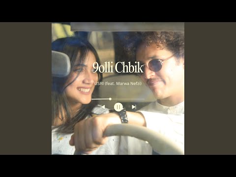 9olli Chbik Feat Marwa