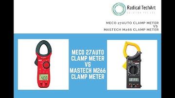 Meco 27Auto Clamp meter VS Mastech M266 Clamp Meter RadicalTechArt I RadicalTalks I RadicalTechMart