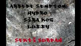 Arbede Semptom Ft Hydro&Şira Koz&Luffy Sekti Surdan