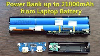 Power Bank up to 21000mAh from Laptop Battery. Power Bank from old Laptop 18650 cells