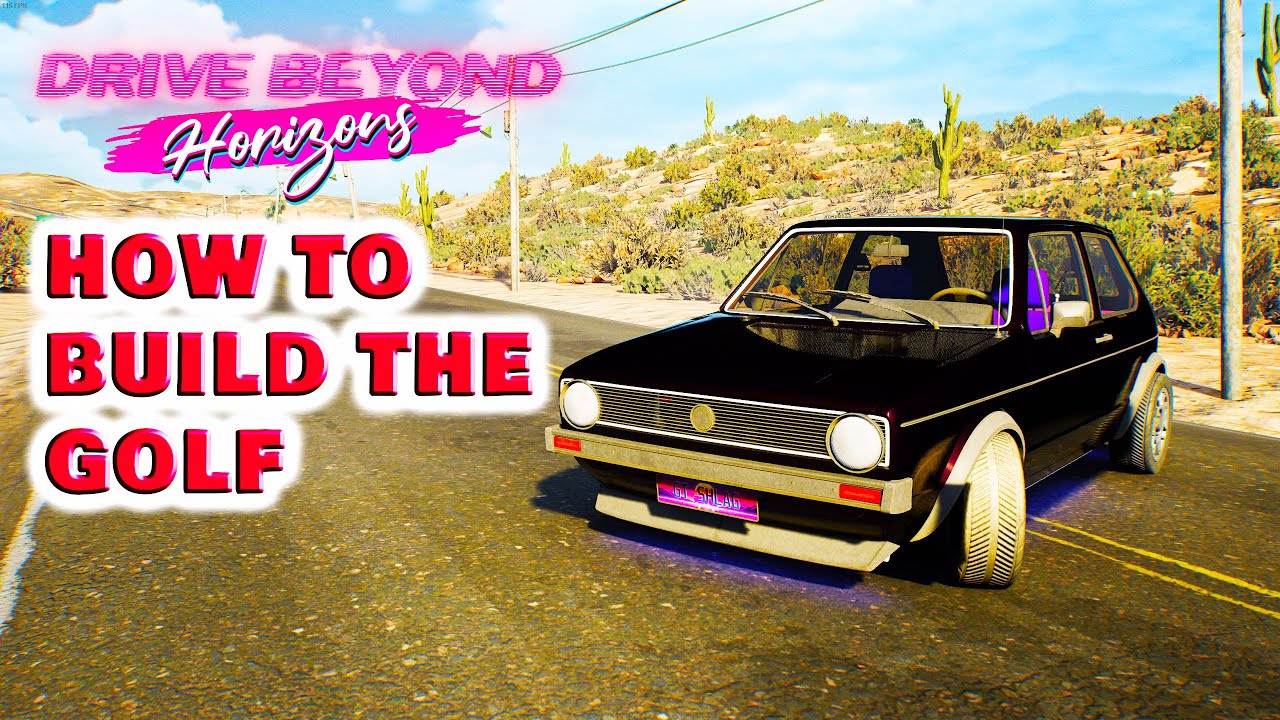 How to Build the Golf | Drive Beyond Horizons