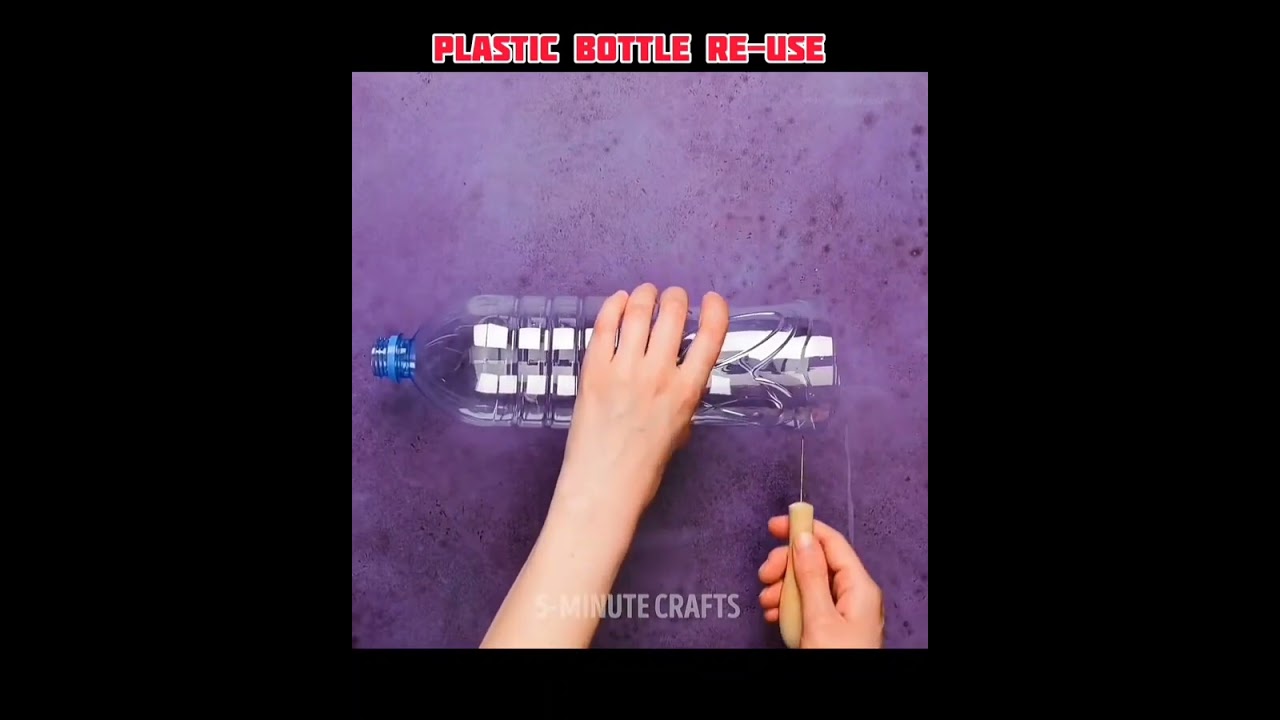 @DIY 5 -minute craft  plastic bottle reuse 