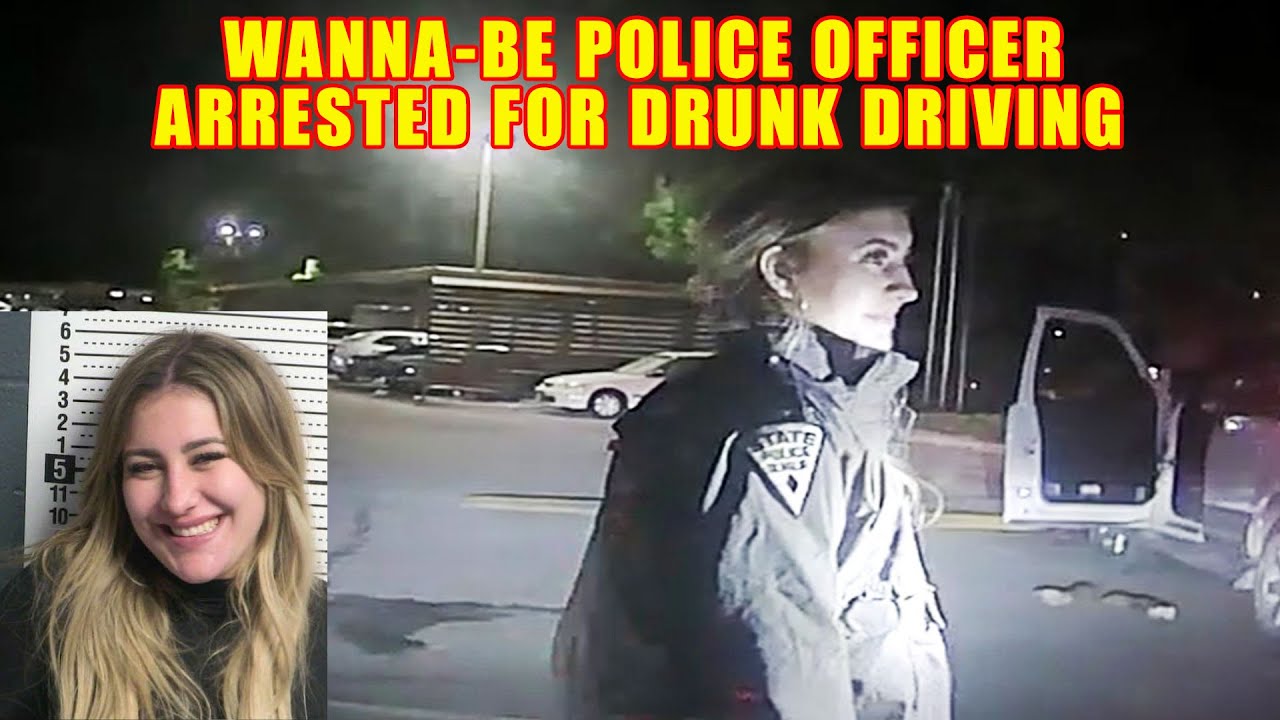 Wanna-Be Police Officer Arrested for Drunk Driving